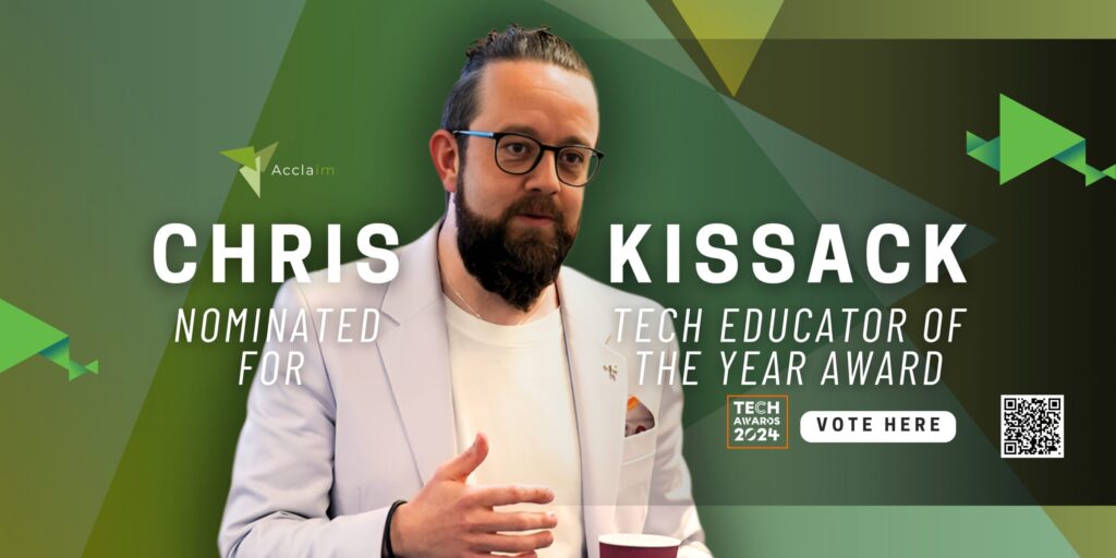 Chris Kissack Nominated for Tech Educator of the Year