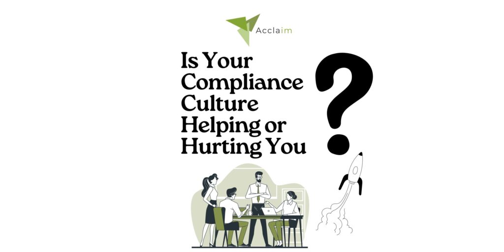 Is Your Compliance Culture a Competitive Advantage or a Risk?