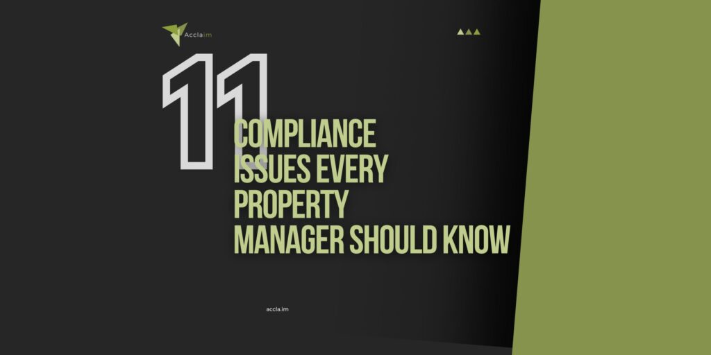 11 Compliance Issues Every Property Manager Should Know