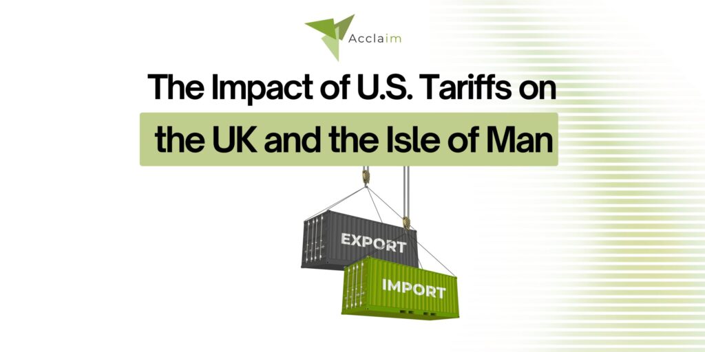 Assessing the Impact of U.S. Tariffs on the UK and the Isle of Man