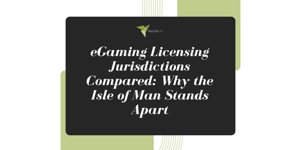eGaming Licensing Jurisdictions Compared